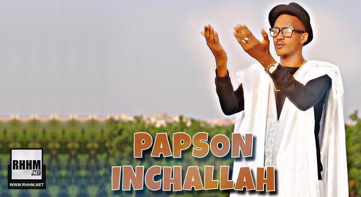 PAPSON - INCHALLAH (2018)