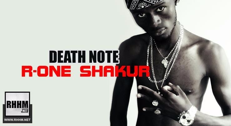 R-ONE SHAKUR - DEATH NOTE (2018)