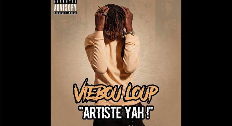 VIEBOU LOUP - ARTISTE YAH ! (2018)