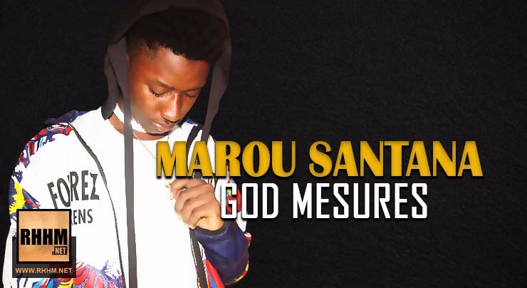 MAROU SANTANA - GOD MESURES (2018)