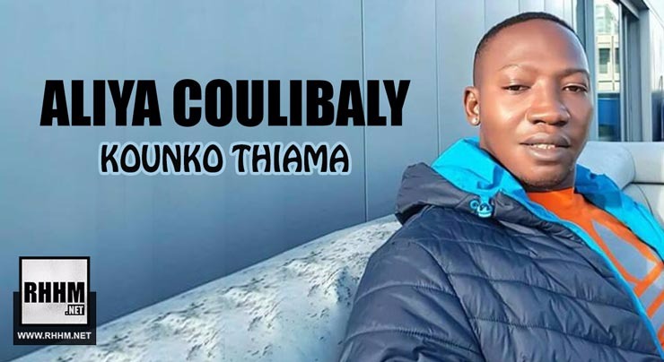 ALIYA COULIBALY - KOUNKO THIAMA (2018)