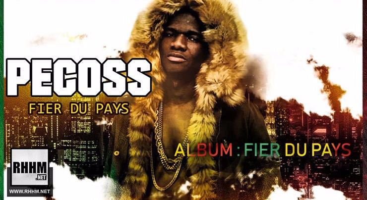 PECOSS - FIER DU PAYS (2018)