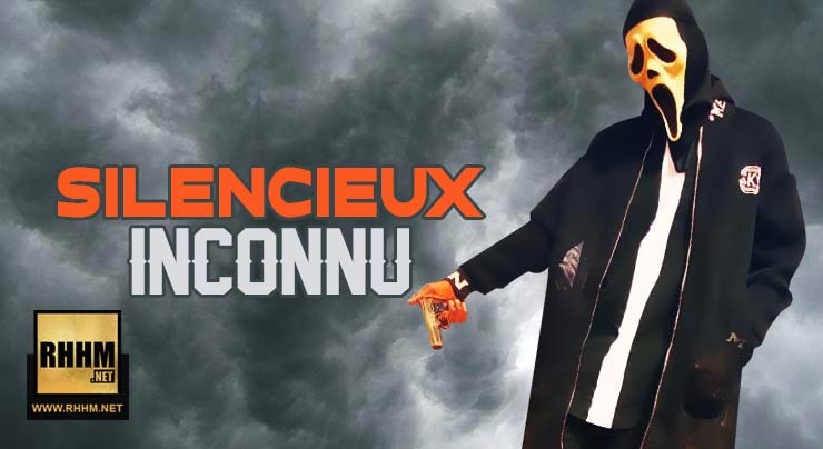 SILENCIEUX - INCONNU (2018)