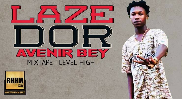 LAZE DOR - AVENIR BEY (2018)