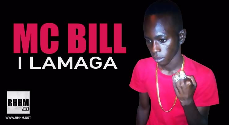 MC BILL - I LAMAGA (2018)