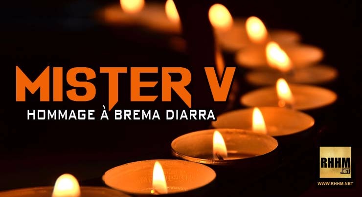 MISTER-V - HOMMAGE À BREMA DIARRA (2018)