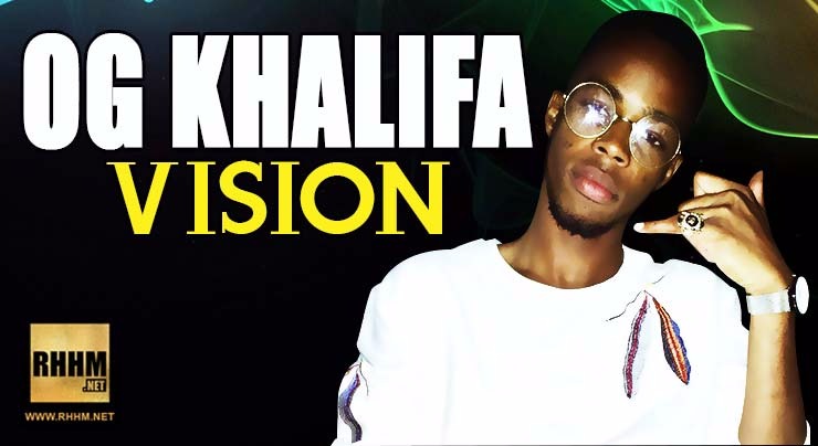 OG KHALIFA - VISION (2018)