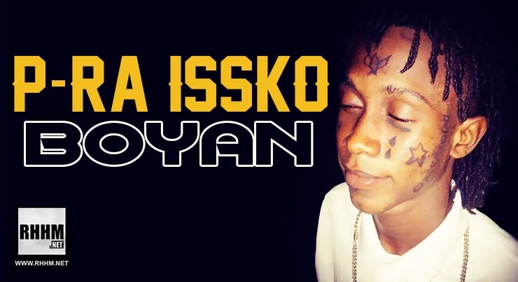 P-RA ISSKO - BOYAN (2018)