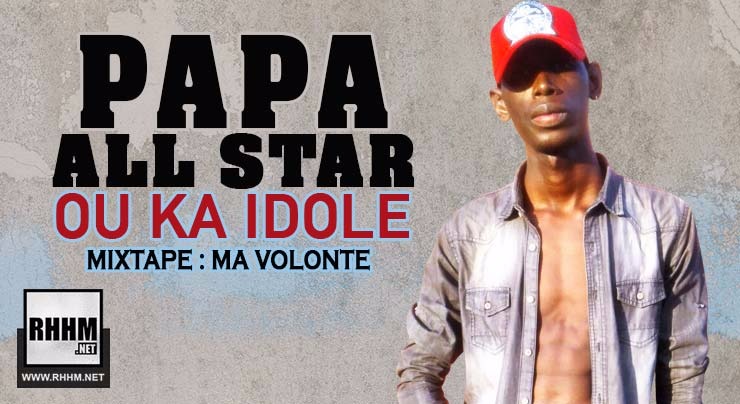 PAPA ALL STAR - OU KA IDOLE (2018)