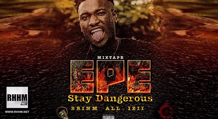 0.BRINM ALL IZII STAY DANGEROUS EP 2018.couverture
