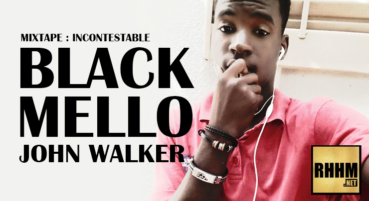 BLACK MELLO - JOHN WALKER (2018)