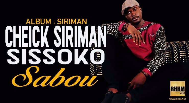 CHEICK SIRIMAN SISSOKO - SABOU (2018)