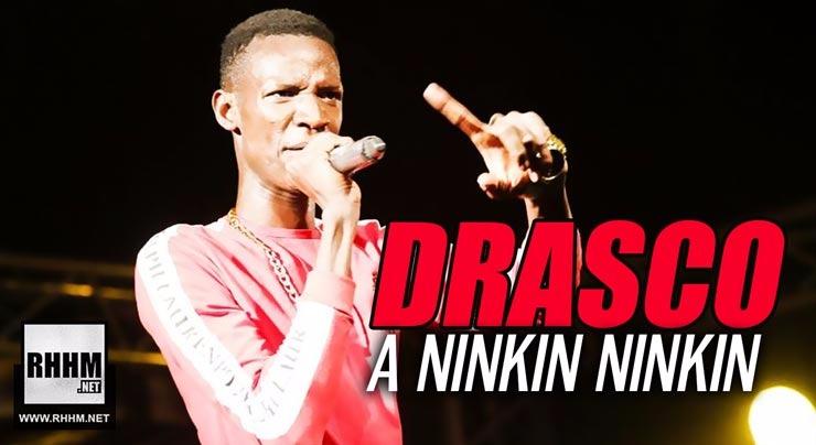 DRASCO - A NINKIN NINKIN (2018)
