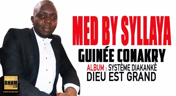 MED BY SYLLAYA - GUINÉE CONAKRY (2018)