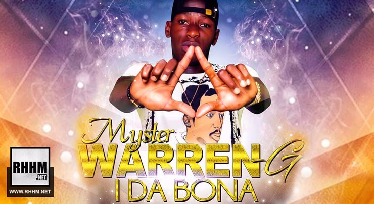MYSTER WARREN G - I DA BÔNA (2018)