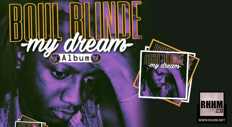 BOUL BLINDÉ - MY DREAM (Album 2018) - Couverture