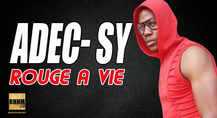 ADEC-SY - ROUGE À VIE (2018)