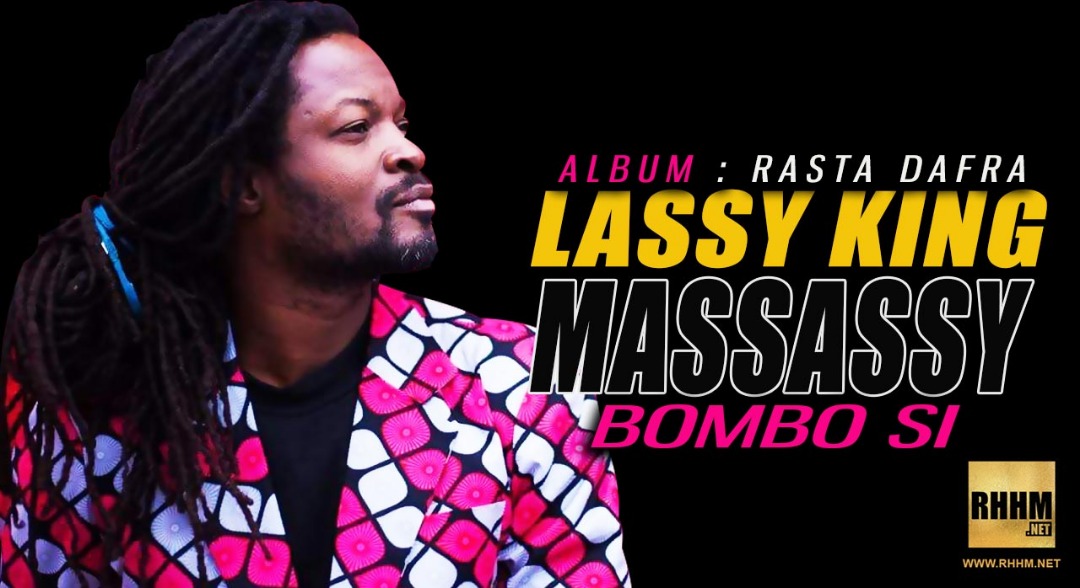 LASSY KING MASSASSY - BOMBO SI (2018)