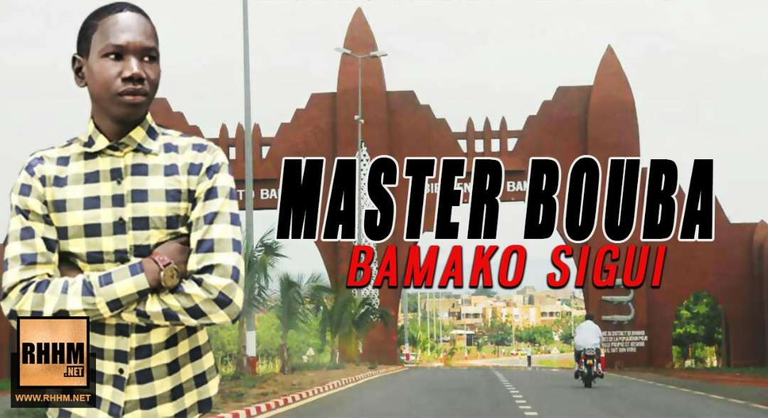 MASTER BOUBA - BAMAKO SIGUI (2018)