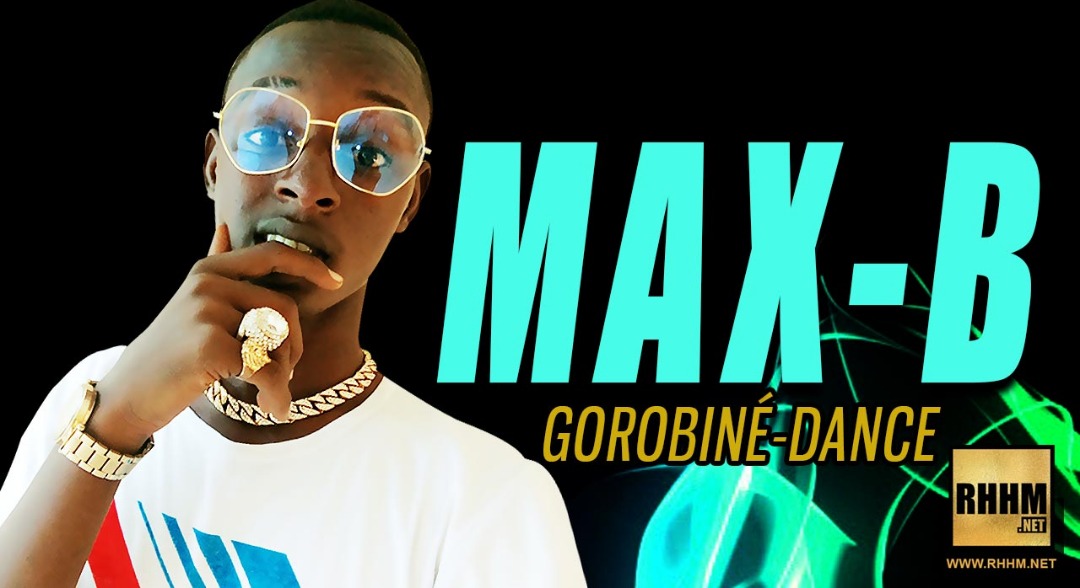 MAX-B - GOROBINÉ-DANCE (2018)