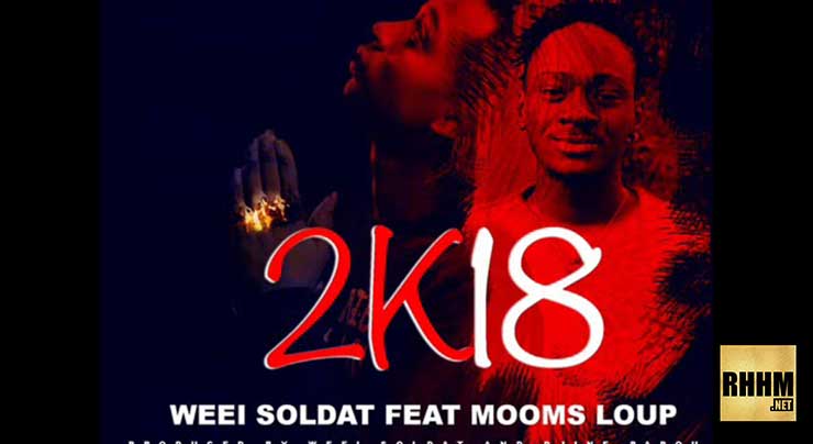 WEEI SOLDAT Ft. MOMS LOUP - 2K18 (2018)