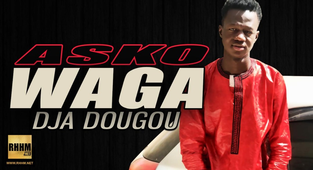 ASKO WAGA - DJA DOUGOU (2018)
