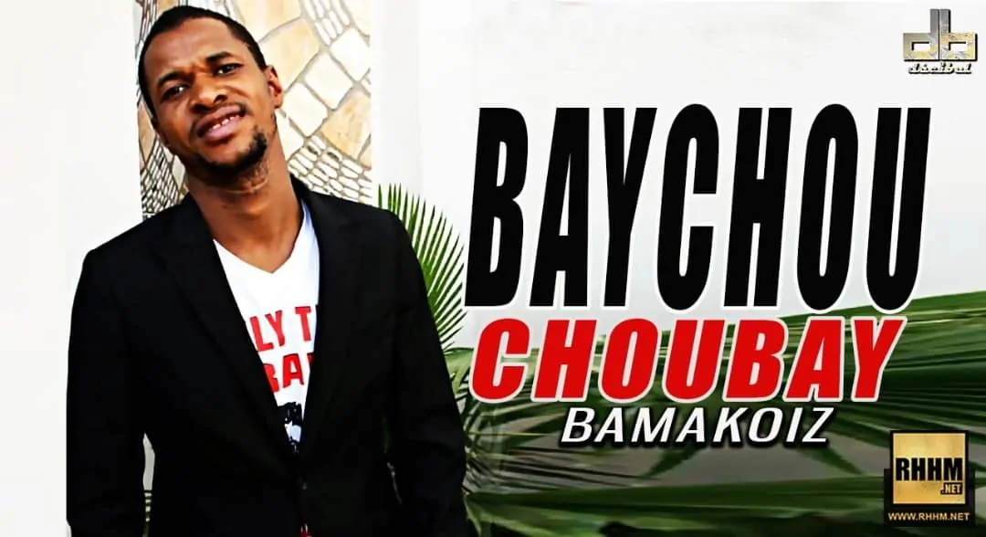 BAYCHOU CHOUBAY - BAMAKOIZ (2018)