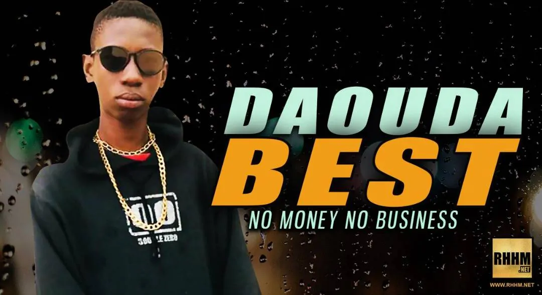 DAOUDA BEST - NO MONEY NO BUSINESS (2018)