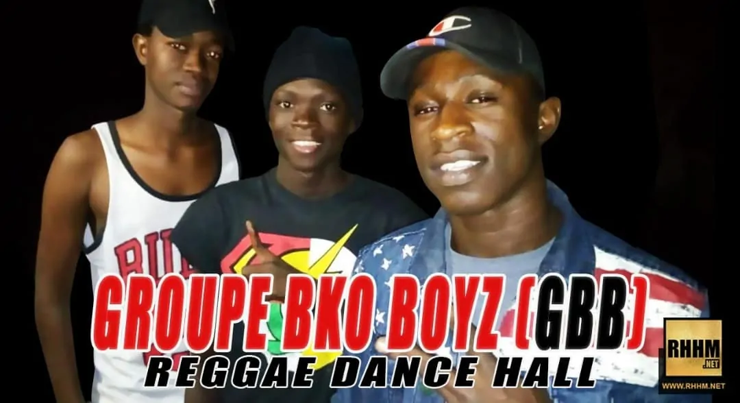 GROUPE BKO BOYZ (GBB) - REGGAE DANCE HALL (2018)