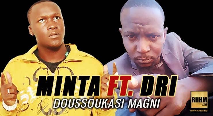 MINTA Ft. DRI - DOUSSOUKASI MAGNI (2018)