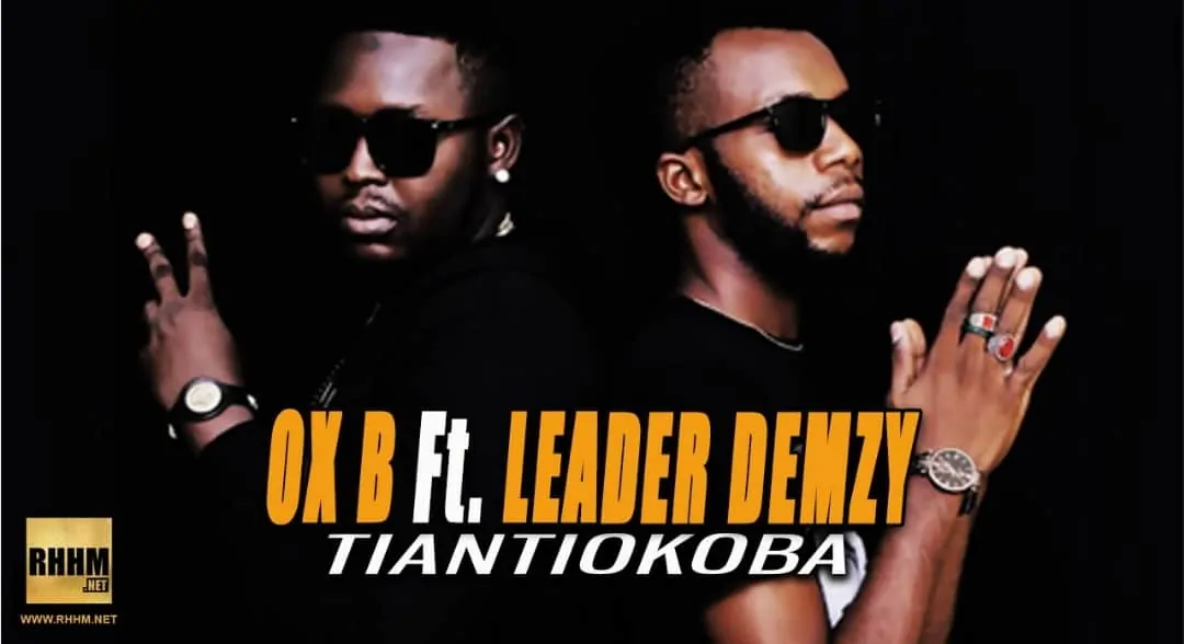 OX B Ft. LEADER DEMZY - TIANTIOKOBA (2018)