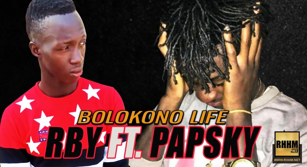 RBY FT PAPSKY - BOLOKONO LIFE (2018)