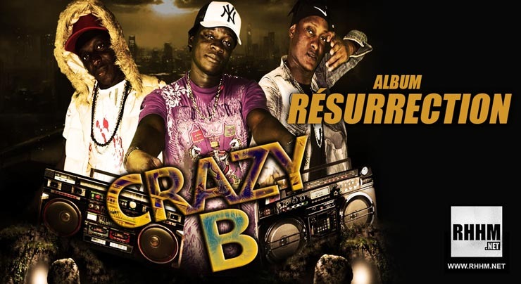 CRAZY B - RÉSURRECTION (Album 2019) - Couverture