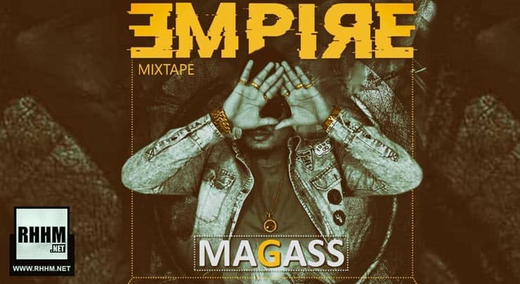 MAGASS - EMPIRE (Mixtape 2019) - Couverture