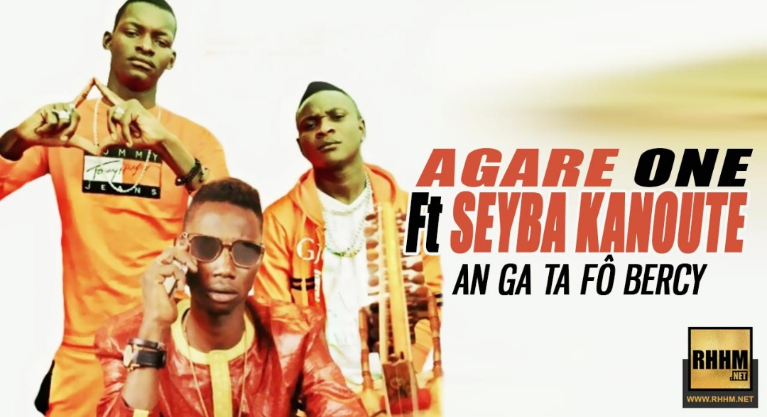 1a.AGARE ONE Ft. SEYBA KANOUTÉ AN GA TA FÔ BERCY 2019