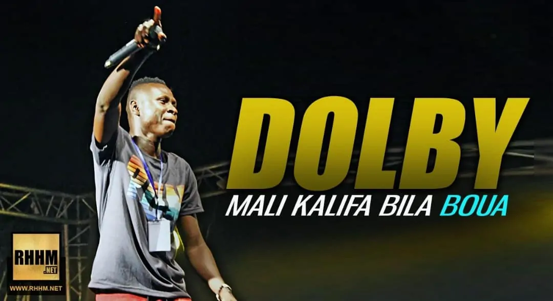 DOLBY - MALI KALIFA BILA BOUA (2019)