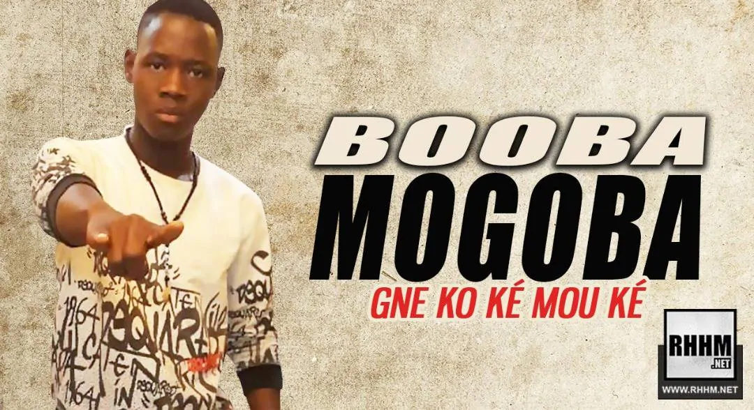 BOOBA MOGOBA - GNEKO KÉ MOU KÉ (2019)