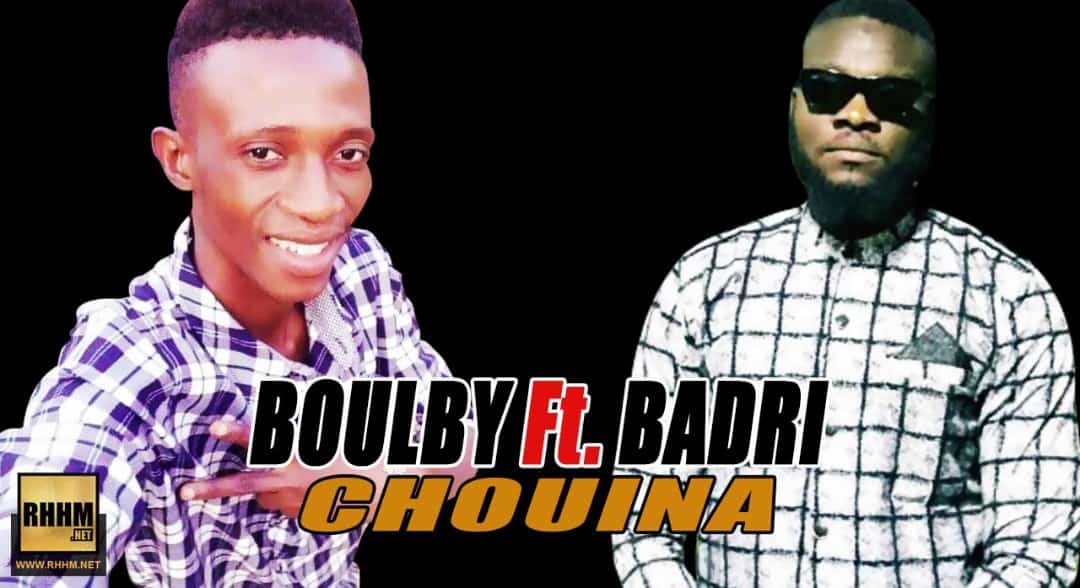 BOULBY Ft. BADRY - CHOUÏNA (2018)