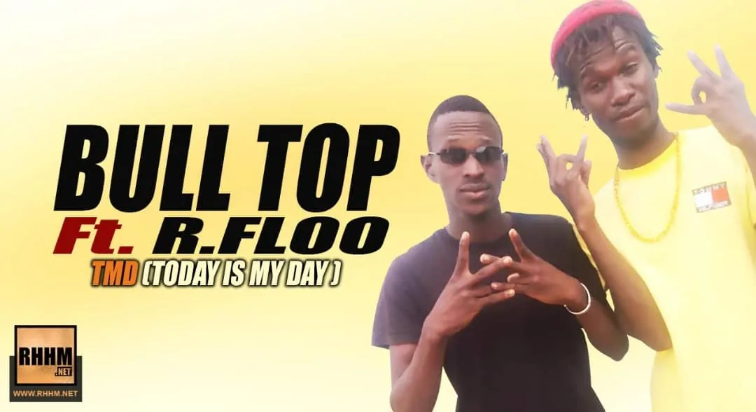 BULL TOP Ft. R-FLOW - TO DAY IS MY DAY (2019)