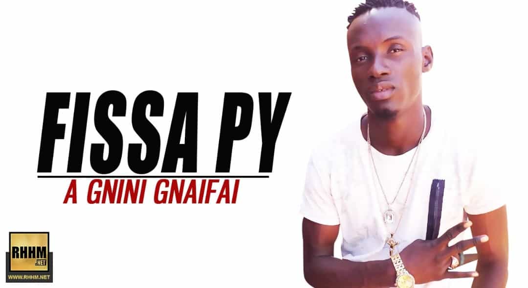 FISSA PY - A GNINI GNAIFAI (2019)