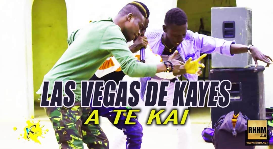 LAS VEGAS DE KAYES - A TE KAI (2019) 1 LAS VEGAS DE KAYES - A TE KAI (2019)