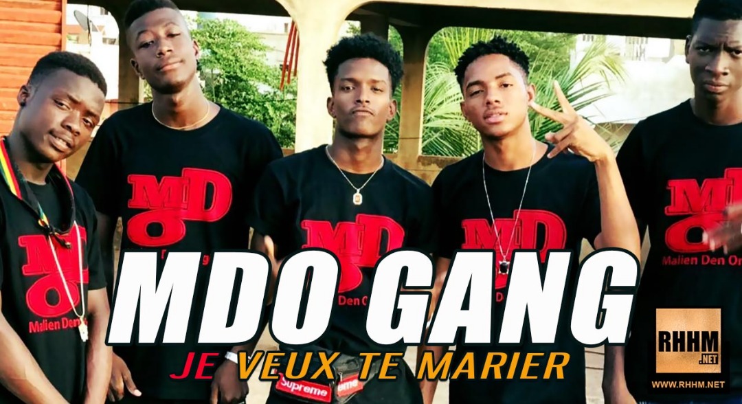 MDO GANG - JE VEUX TE MARIER (2018)