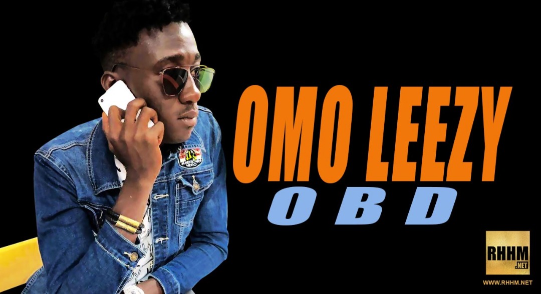 OMO LEEZY - O B D (2019)