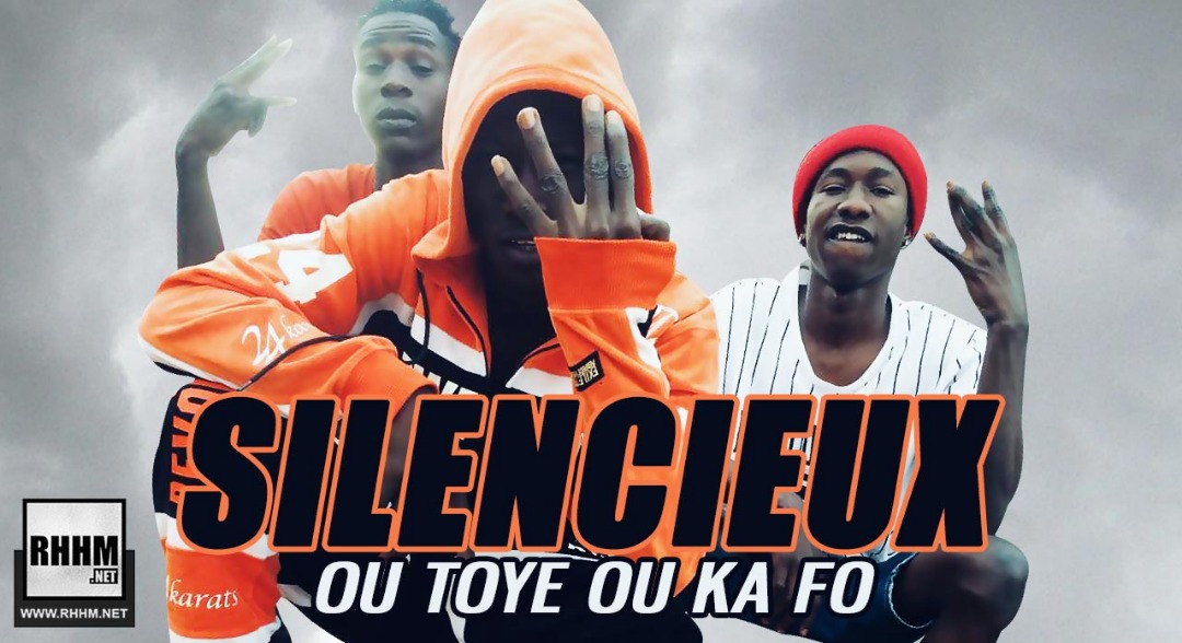 SILENCIEUX - OU TOYE OU KA FO (2018)