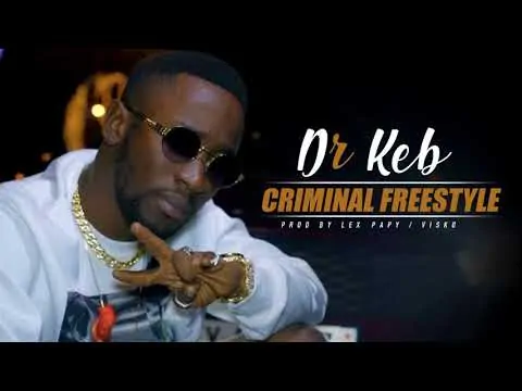 DR KEB - CRIMINAL FREESTYLE (2019)