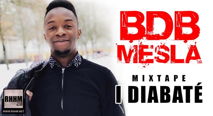 BDB MESLA - I DIABATÉ (Mixtape 2019) - Couverture