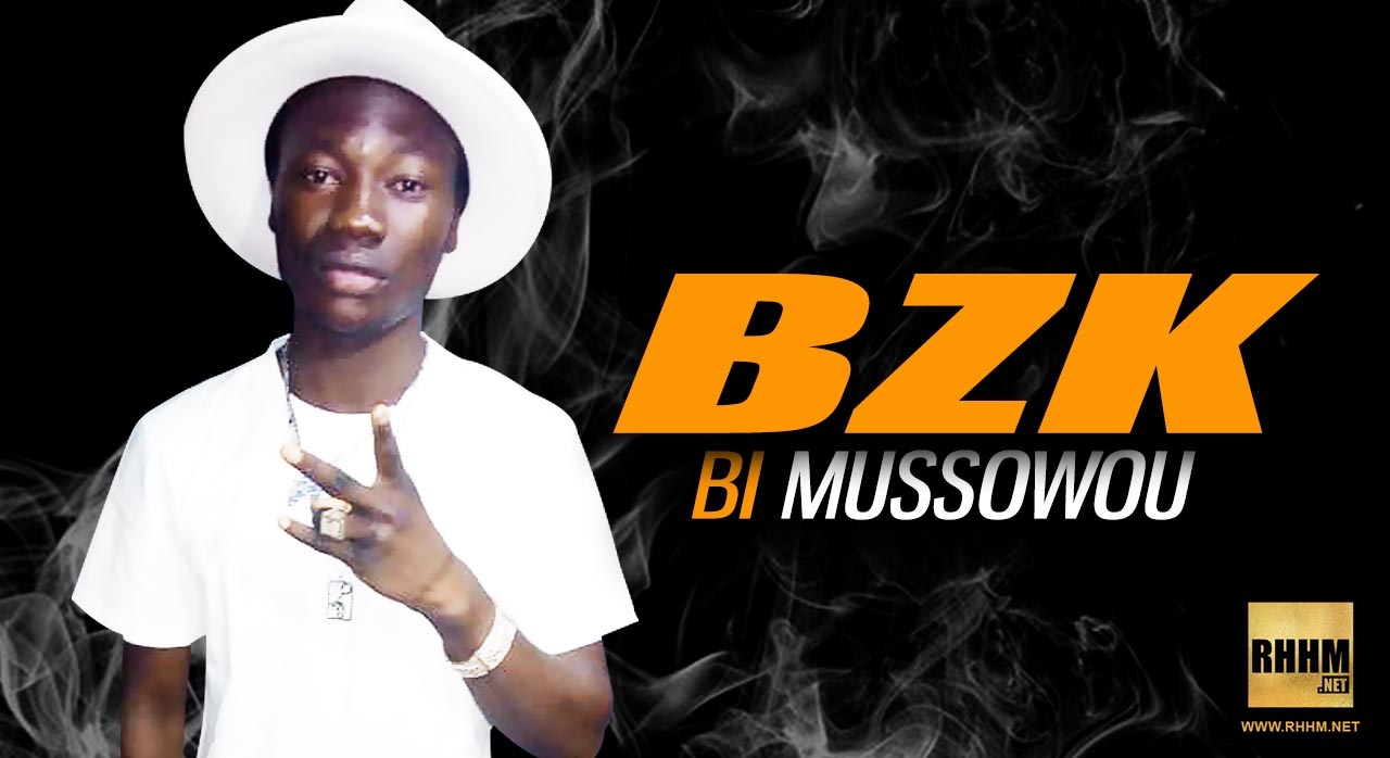BZK - BI MUSSOWOU (2019)