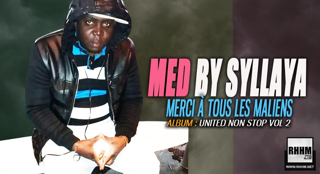 MED BY SYLLAYA - MERCI À TOUS LES MALIENS (2019)