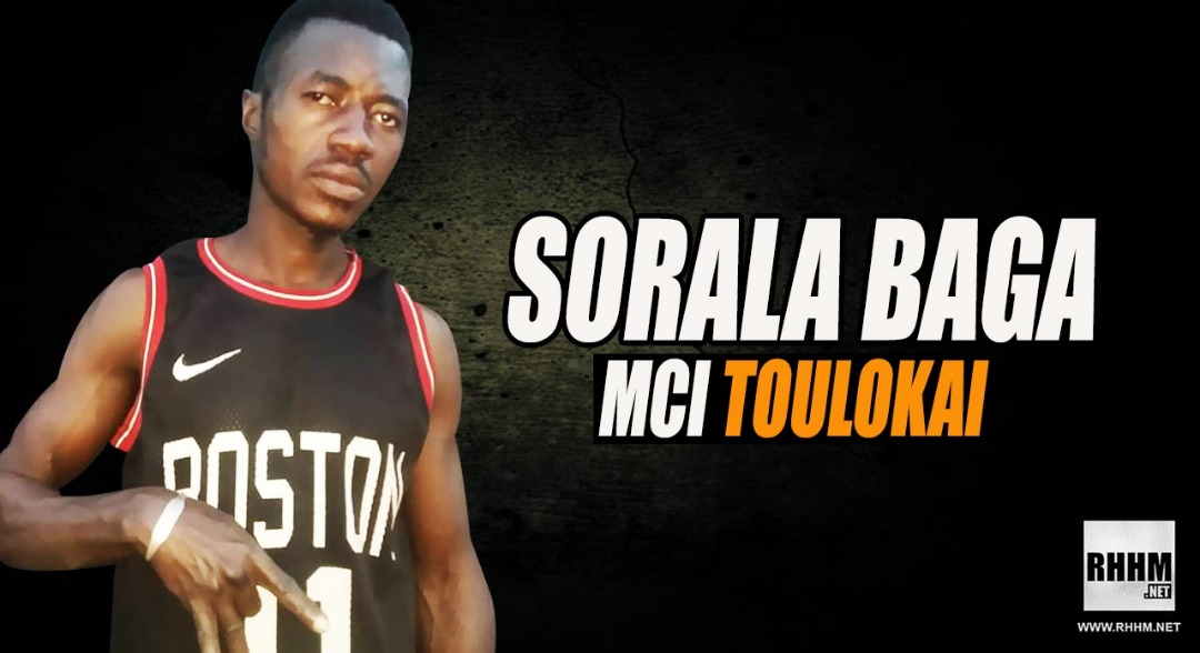 SORALA BAGA - MCI TOULOKAI (2019)