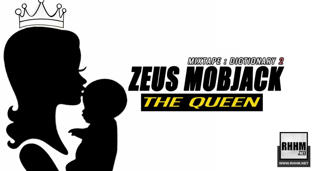 ZEUS MOBJACK - THE QUEEN (2019)